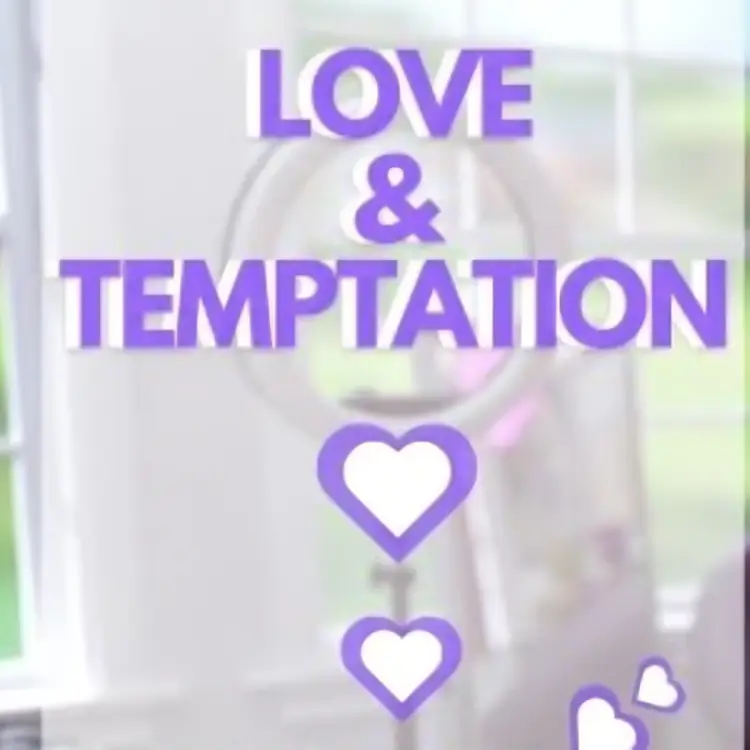 Love and Temptation