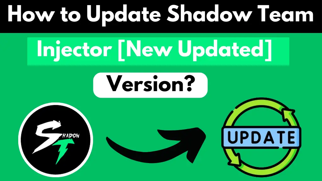 How to Update Shadow Team Injector 